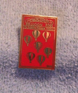 Balloon Pins The Definitive Reference Volume 1 $12.  95 Balloon Pin