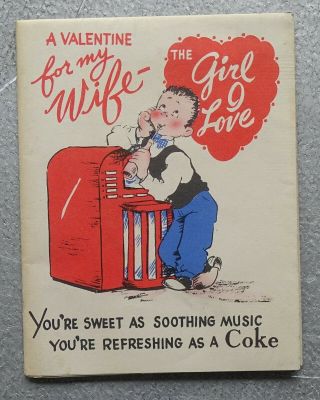 Coca - Cola 1947 Rust Craft Valentine Greeting Card  Opens To Poster - Size