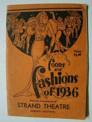 Foods & Fashions Of 1936 Booklet Modesto Ca Shirley Temple Will Rogers Mae West