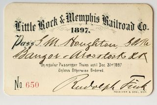 1897 Little Rock & Memphis Railroad Co.  Annual Pass G M Houghton R Fisk