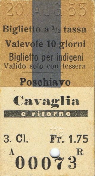 Railway Tickets Switzerland Poschiavo To Cavaglia Third Class Return 1953