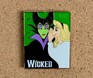 Disney X Wicked Broadway Fantasy Pin Maleficent Elphaba Aurora Sleeping Beauty