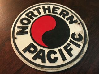 Old Northern Pacific Railway Metal Sign Np Railroad Train Signs
