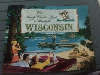 Vintage Family Vacation Guide To Wonderful Wisconsin Promotional Booklet Maps
