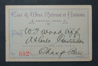 1892 Railway Pass East & West Railroad Of Alabama Issued To Atlanta Constitution