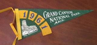 1961 Grand Canyon National Park Felt Pennant / Arizona / 17 1/2” / Fred Harvey