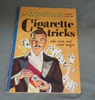 1933 Magicians Handy Book Of Cigarette Tricks (rj Reynolds Tobacco Co.  Promo)