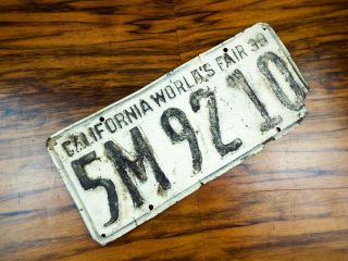Vintage 1939 California Worlds Fair Metal License Plate Old Automobile 5m9210