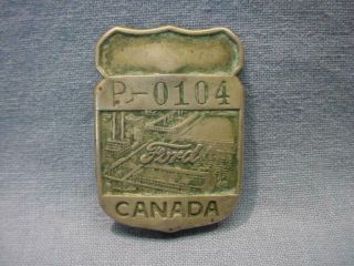 Early Ford Canada Employee Plant Badge