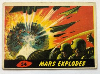1962 Mars Attacks - 54 " Mars Explodes " Topps Bubbles Inc.  Fair Card