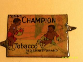 Tin Tobacco Tag By Penns.  Black Americana Boxing Males