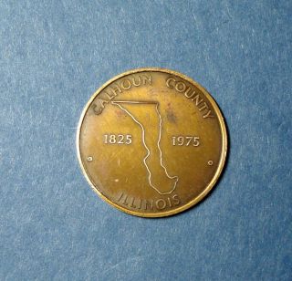 Calhoun County Illinois 150th Anniversary Coin 1825 - 1975