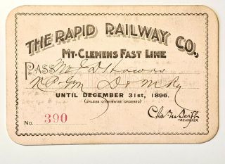 1896 The Rapid Railway Co.  Mt.  Clemens Fast Line Annual Pass J D Hawks