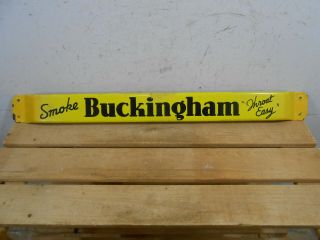 Old Buckingham Cigarettes Tobacco 32 " X 3 " Store Door Pushbar Porcelain Sign