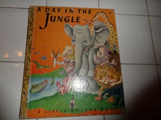 A Day In The Jungle,  A Little Golden Book,  1943 (vintage;children 