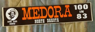 Vtg Medora North Dakota Bumper Sticker Rough Rider Country 18 Inch