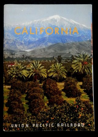 Union Pacific Railroad Brochure California (1948) Photos & Info