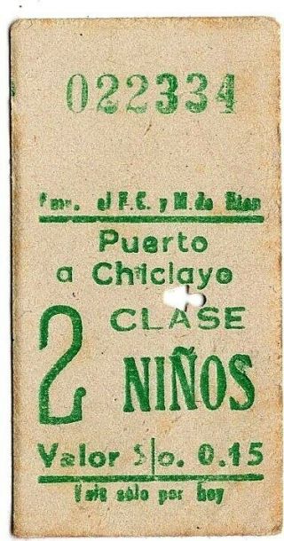 Railway Ticket: Peru: F.  C.  Eten: Puerto A Chiciayo: 1946