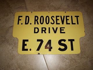 Vintage Porcelain York City Street Sign 2 Sided F D Roosevelt Dr & E 74 St