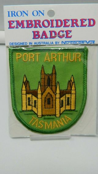 Port Arthur Tasmania Australia Souvenir Badge/patch - Iron On -