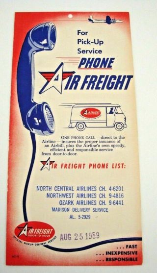 Air Freight Airlines Blotter North Central,  Northwest,  Ozark 1959 Adv