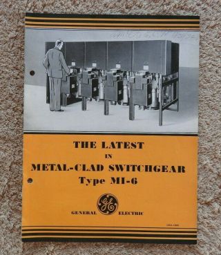 1932 " General Electric Company Metal - Clad Switchgear Mi - 6 Electrical Engineering