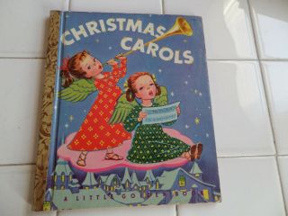 Christmas Carols,  A Little Golden Book,  1946 (vintage Corinne Malvern)