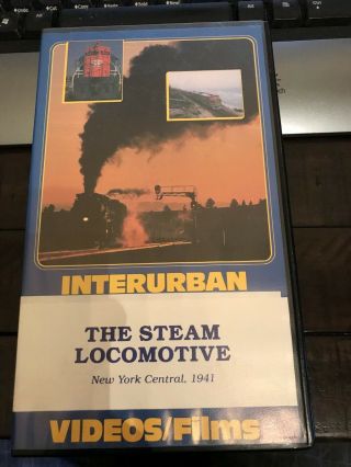 Interurban Videos The Steam Locomotive