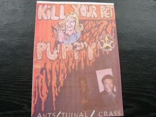 Kill Your Pet Puppy Punk Fanzine No 1 - 80 Crass Tuinal Adam And The Ants