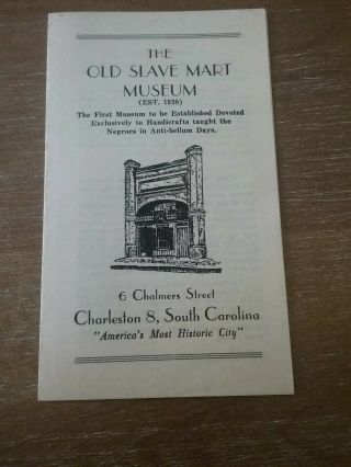 Vintage Old Slave Mart Museum Charleston Sc Brochure Plus Map