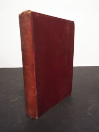 1896 Acts Of The Apostles Written And Signed By A.  T.  Pierson