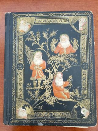 Antique Victorian Scrapbook With Santa Embossed Cover 1876
