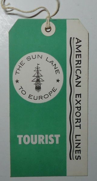 Steamship: American Export Lines Baggage Tag - Tourist Class