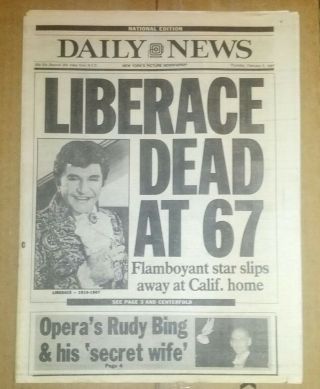 Liberace Dead At 67 Thursday,  February 5,  1987 York Daily News