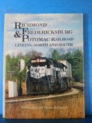Richmond Fredericksburg & Potomac Railroad Linking North And South Rf&p W/ Dj