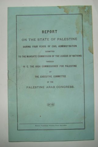 Report On The State Of Palestine Arab Congress 1924 League Of Nations British