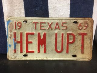 Vintage 1969 Texas Vanity License Plate (hem Upt)