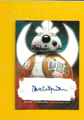 D4539 Dave Chapman Puppeteer Bb - 8 Star Wars The Force Is With You Auto 01/99$40