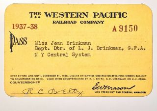 1937 - 38 The Western Pacific Railroad Company Annual Pass J Brinkman R C Beltz
