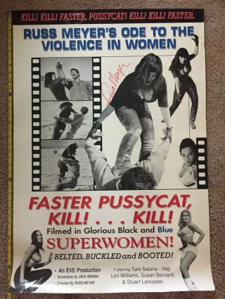 Rare Faster Pussycat Kill Kill 2001 Poster Russ Meyer Signed 27x39 Rolled