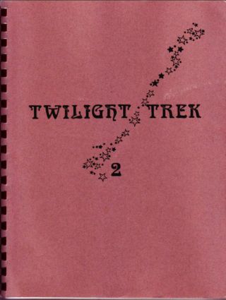 Star Trek Fanzines " Twilight Trek 2 " K/s And Gen