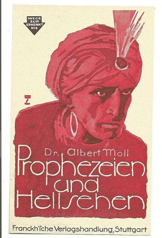 Vintage Ludwig Hohlwein,  German Artist; Albert Moll; Prophezeien Und Hellsehen