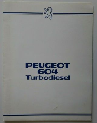Peugeot 604 Turbodiesel 1980s Press Kit Release - English - Canada