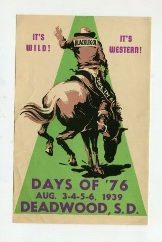 Vintage Travel Advert Window Decal Label 1939 Deadwood Sd Days Of 