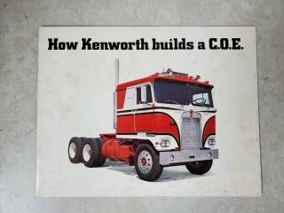 Kenworth Coe Truck Brochure Old Vintage Vtg