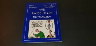 The Rhode Island Dictionary Mark Patinkin Singed By Illustrator Don Bousquet