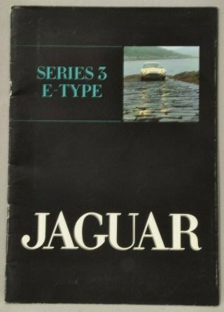 Jaguar V12 Series 3 E - Type Brochure,  Early With 6 Cylinder Engine 1971