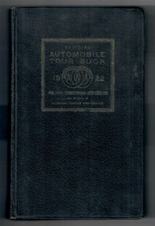 1922 Automobile Tour Map Book Guide York Ct Pa England Canada Aaa Buffalo