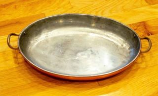 Tin Lined Copper Au Gratin Pan.  12 " X 8 " Oval.