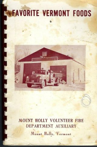 Mount Holly Vt Antique Favorite Vermont Foods Fire Dept Aux Cook Book Local Ads